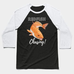 Redfish Chasing!  One of the best sportfish in North Florida! Baseball T-Shirt